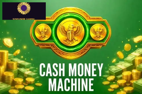 Cash Money Machine